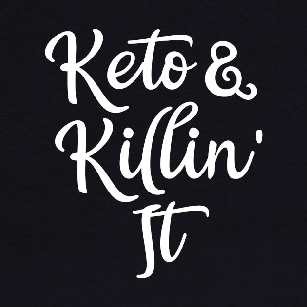 Keto Killin' It (1) by KetoMeaford